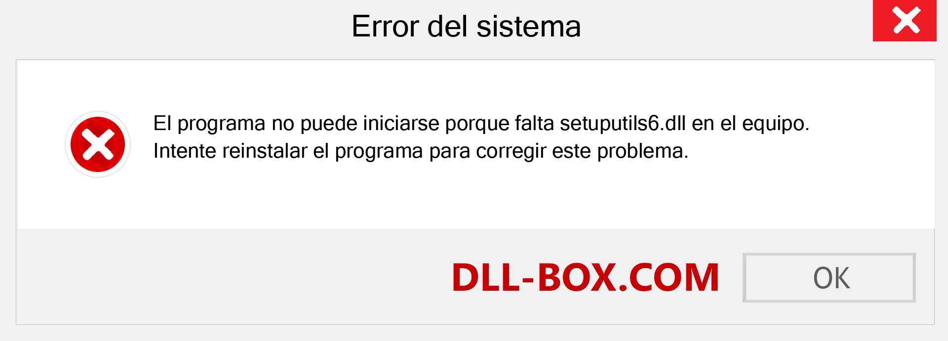 ¿Falta el archivo setuputils6.dll ?. Descargar para Windows 7, 8, 10 - Corregir setuputils6 dll Missing Error en Windows, fotos, imágenes