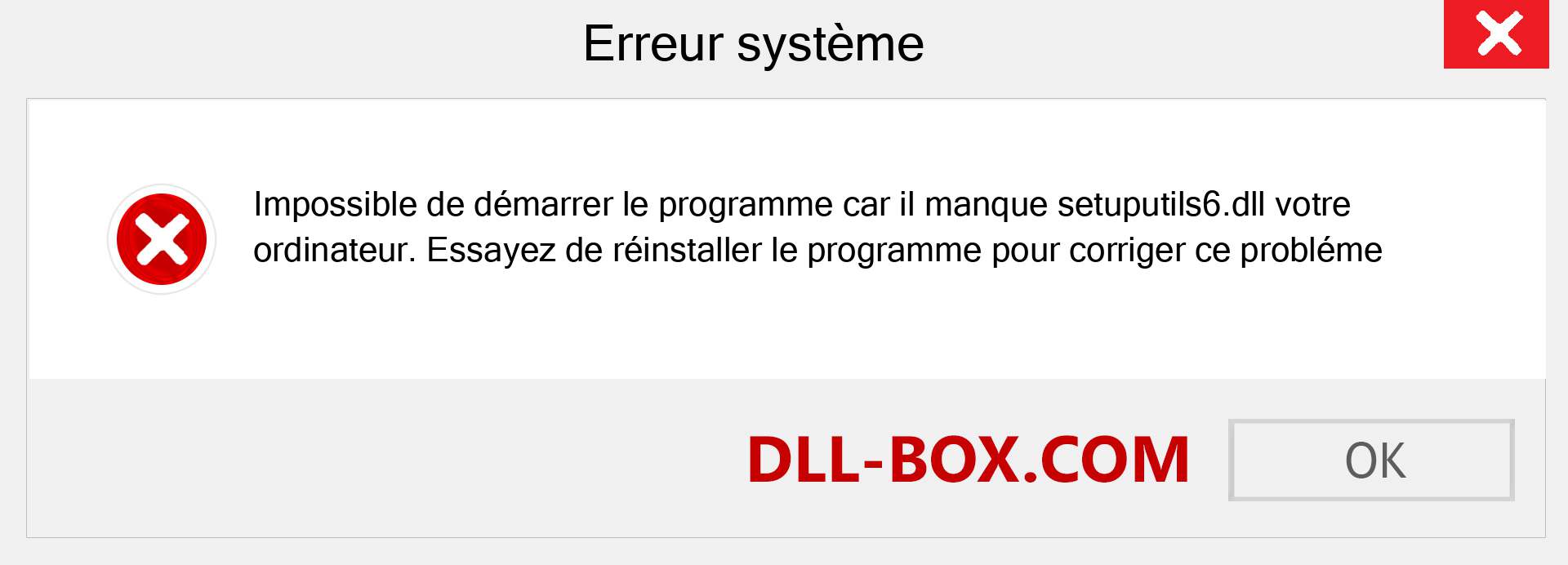 Le fichier setuputils6.dll est manquant ?. Télécharger pour Windows 7, 8, 10 - Correction de l'erreur manquante setuputils6 dll sur Windows, photos, images